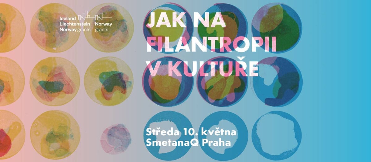 Jak na filantropii v kultuře? Dozvíte se na konferenci MFDF Ji.hlava