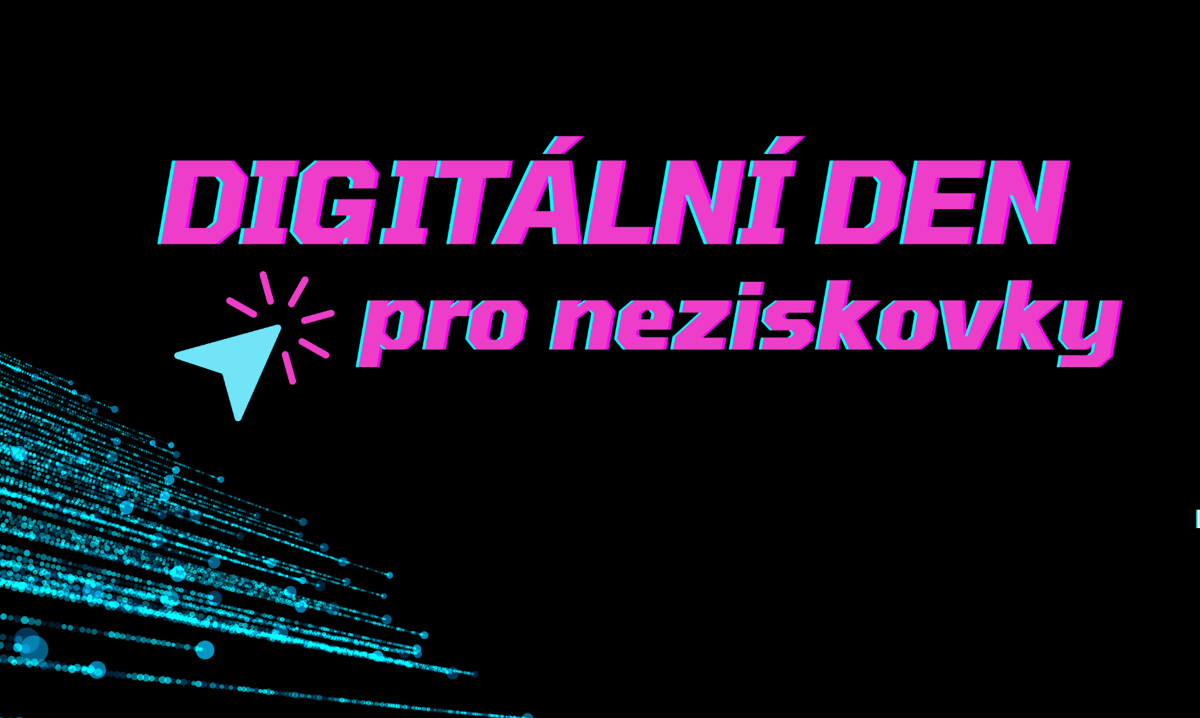 Digitální den pro neziskovky už je téměř tady!