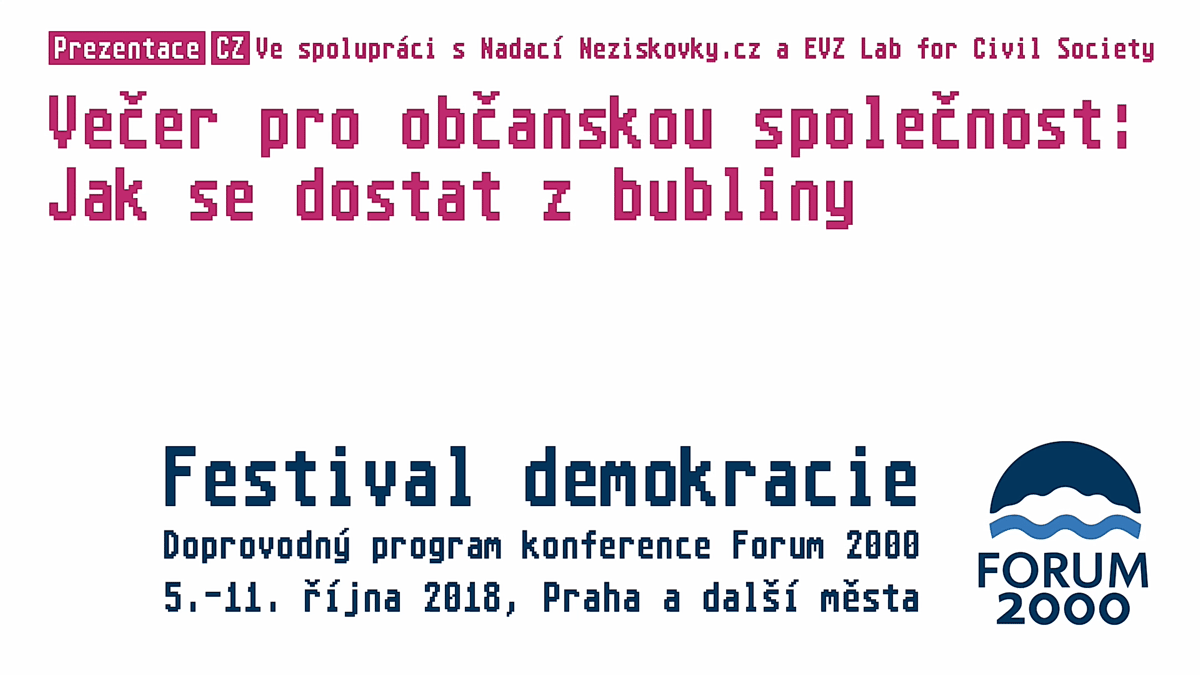 Večer pro občanskou společnost: Jak se dostat z bubliny