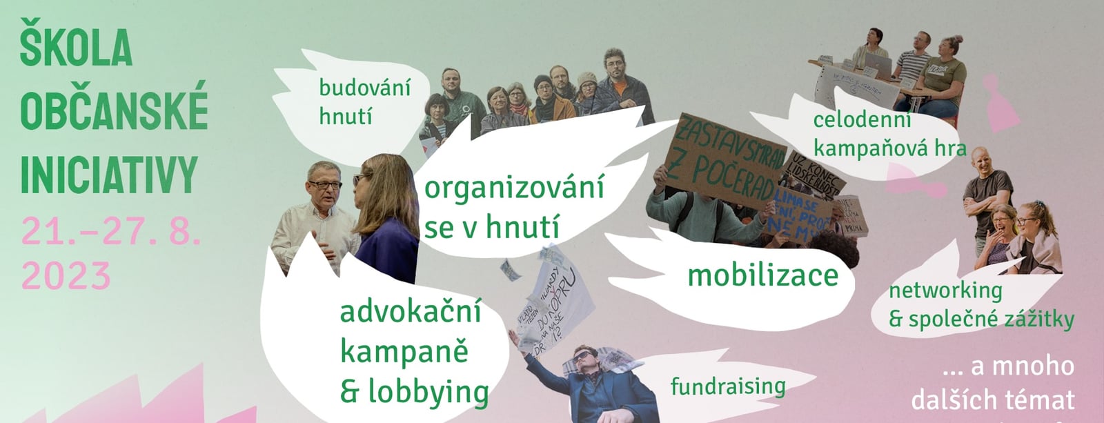 Zažijte týden plný vzdělávání a inspirace na Škole občanské iniciativy. Uzávěrka přihlášek je už 20. června