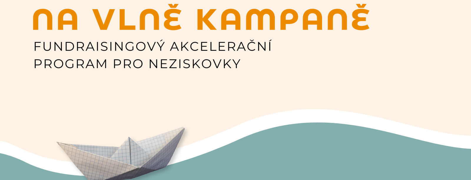 Odstartoval akcelerátor Na vlně kampaně. Osm neziskových organizací se zaměří na rozvoj online fundraisingu