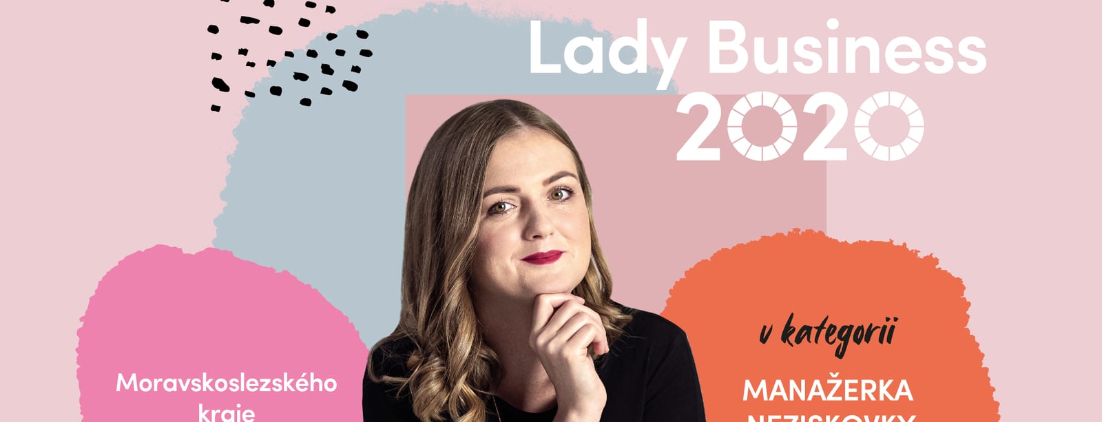 Staňte se Lady Business: Vítězka kategorie Manažerka neziskovky získá 100 000 korun