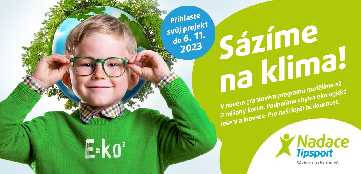 Nadace Tipsport sází na klima. Mezi ekologické projekty rozdělí dva miliony korun
