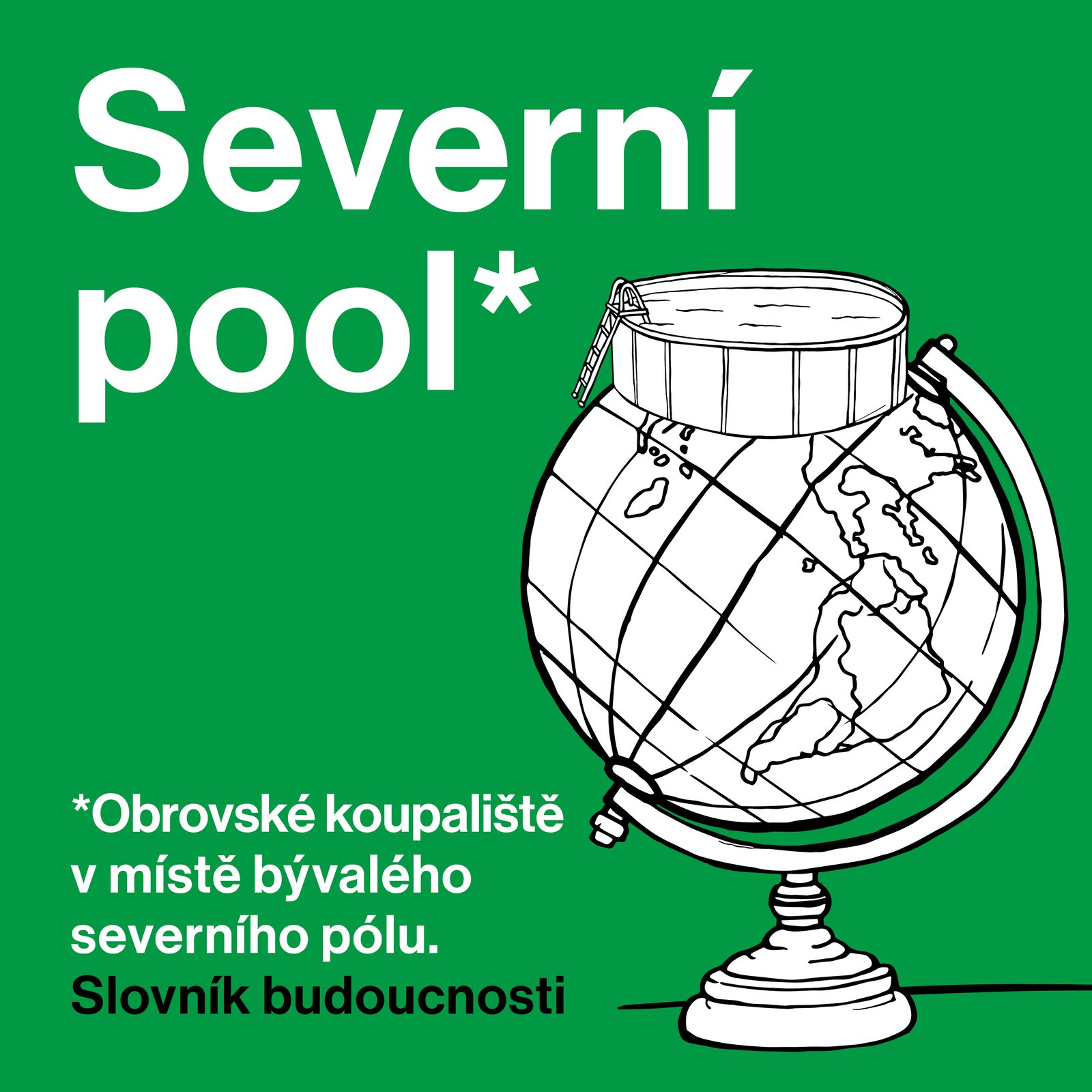 Severní pool nebo suchník. Organizace ve společné kampani vyzývají k tomu, aby se mluvilo o klimatických změnách